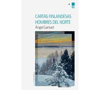 Cartas finlandesas. Hombres del norte (Letras Nórdicas)