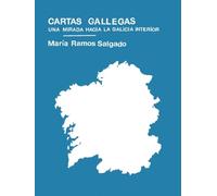 Cartas gallegas: Una mirada hacia la Galicia interior: 3 (vía postal)