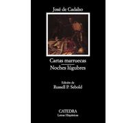 Cartas marruecas; Noches lúgubres: 78 (Letras Hispánicas)
