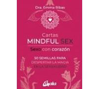 Cartas Mindful Sex. Sexo con corazón