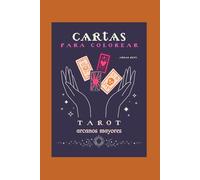 Cartas para colorear: Tarot Arcanos Mayores (Tarot colors)
