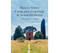 Cartas para el Ejercicio de la Oración Mental: Prólogo de Javier Melloni (fuera de colección)