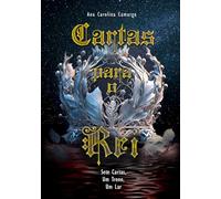 Cartas para o Rei: Sete Cartas, Um Trono, Um Lar