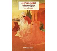 Cartas patanas: ANDANZAS POR PAKISTÁN CON BURKA Y SIN BURKA (LIBROS SINGULARES)