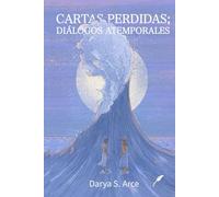 Cartas Perdidas; diálogos atemporales