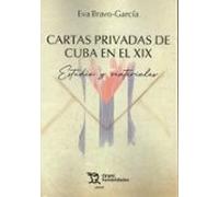 Cartas Privadas De Cuba En El Xix
