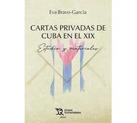 Cartas Privadas de Cuba en el XIX. Estudio y materiales (Plural)