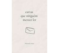 Cartas que ninguém merece ler