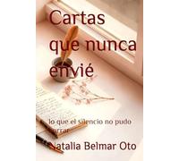 Cartas que nunca envié: lo que el silencio no pudo borrar (Latidos)