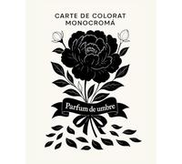 Carte de colorat monocromă - Parfum de umbre