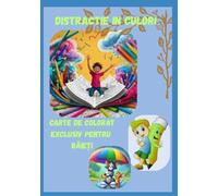 Carte de colorat pentru copii distractie in culori editie in romană: 100 de pagini cu personaje fantasia exclusiv pentru baieți