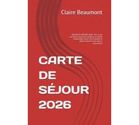 CARTE DE SÉJOUR 2026: RÉUSSIE DU PREMIER COUP . Tout ce que vous devez savoir pour constituer un dossier irréprochable, réussir votre entretien et obtenir votre titre sans refus ni ajournement