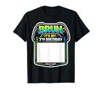 Cartel Bruh It's My 7th Birthday Party para mi Camiseta Gamer Gaming 7 Camiseta