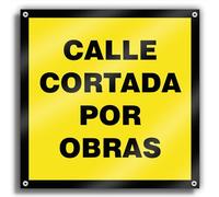 Cartel Calle Cortada 42x42 cm Lona Impresa Señal de Advertencia para Zona de Obras (Cortada)