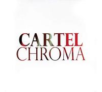 Cartel - Chroma