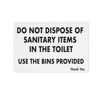 Cartel con texto en inglés "Do not Dispose Of Sanitary Items In The Toilet Use The Bins Provided", lámina reflectante de grado 8 x 12, aluminio libre de óxido, resistente a la intemperie, impermeable