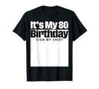 Cartel con Texto «Es mi 80 cumpleaños», mi Camisa, 80 años, para Hombre, Mujer y niño Camiseta