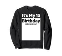 Cartel con Texto «Es mi cumpleaños número 13», mi Camisa, 13 años, niños y niñas Sudadera