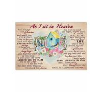 Cartel conmemorativo de pájaros con texto en inglés "As I sit in Heaven I Look at You Every Day I Never Leave Laughing Life Breathing Home" de 12 x 8 pulgadas para garaje, bar, bar, familia, hombre