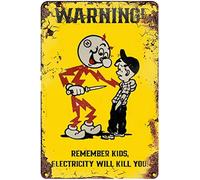 Cartel de advertencia con texto en inglés "Remember Kids Electricity Will Kill You", póster retro para decoración de pared, póster de metal de 8 x 12 pulgadas
