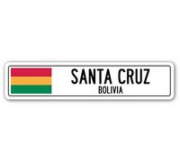 Cartel de calle de Santa Cruz Bolivia, bandera boliviana, ciudad, campo, carretera, calle, letrero de 4 x 16 pulgadas