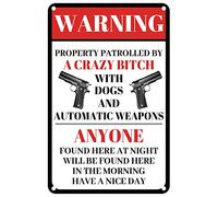 Cartel De Chapa Advertencia De Seguridad Sobre Propiedad Privada, No Invadir, Propiedad Patrullada Por Una Mujer Loca. Tin Sign Vintage Pared Muestra Decoración Letrero De Estaño Para Garaje S