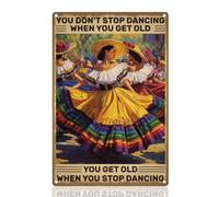 Cartel De Chapa Bailarina Mexicana, No Dejes De Bailar Placa Metálica Vintage Letrero De Lata Resistente Y Duradera Cartel De Metal Para Bar Balcón Baño 20X30Cm