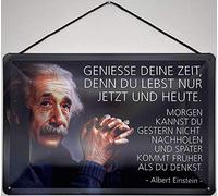 Cartel de chapa con cordón, 30 x 40 cm, con texto en alemán "Albert Einstein": Disfruta de tu tiempo, porque solo vives ahora y hoy - Blechemma