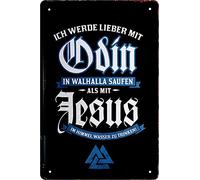 Cartel de chapa con texto en alemán "Ich werde Lieber mit Odin in Walhalla Saufen ." (20 x 30 cm)