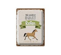 Cartel de chapa de 40 x 30 cm con texto en alemán "Mir reicht`s ! Ich geh jetzt Reitten Pferde Schild - DekoNo7
