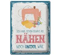 Cartel de chapa de 40 x 30 cm, texto en alemán "Ich hat schon genäht, als Nähen noch uncool war - DekoNo7