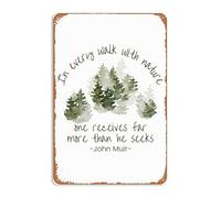 Cartel De Chapa En Cada Paseo con La Naturaleza, Uno Recibe Mucho Más De Lo Que Busca. Frase Inspiradora Y Divertida De John Muir sobre La Vida. Pared Muestra Retro Tin Sign para 20X30CM
