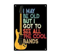 Cartel De Chapa Guitarra Puede Que Sea Viejo, Pero He Visto A Todas Las Bandas Geniales. Letrero De Metal Impermeable Letreros De Estaño Vintage Placa Metálica para Clube Garaje Baño 20X30Cm