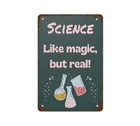 Cartel De Chapa La Ciencia Parece Magia, Pero Es Ciencia Real. Aula De Ciencias. Pared Muestra Decoración Letrero De Estaño Vintage Tin Sign para Garaje Casa Baño 20X30CM