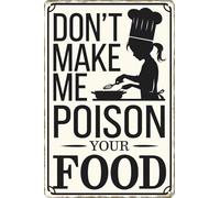 Cartel De Chapa No Me Hagas Envenenar Tu Comida Novedad Retro Tin Sign Retro Letrero De Estaño Decoración Placa Metalica para Restaurante Garaje Bar M