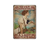 Cartel De Chapa Nunca Subestimes A Una Dama Que Juega Al Golf Hermosa Placas De Metal Clásico Letrero De Hierro para Sala Cocina Juegos M