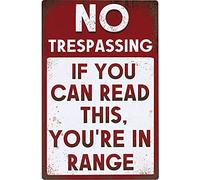 Cartel De Chapa Prohibido El Paso. Si Puede Leer Esto, Se Encuentra Dentro Del Alcance. Advertencia De Seguridad De Propiedad Privada. Retro Pared Muestra Novedad Placa Metalica S