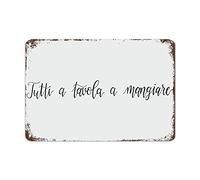 Cartel De Chapa Tutti A Tavola A Mangiare Reclamó Motivación Italiana Letrero De Estaño Regalos Tin Sign Vintage Pared Muestra para Garaje Casa Baño 20X30CM