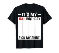 Cartel de cumpleaños con Texto «Es mi cumpleaños número 16», mi Camisa Cumple 16 años Camiseta