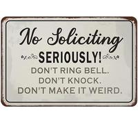 Cartel de estaño con texto en inglés "No Soliciting Seriously Seriously Funny - Cartel de estaño con texto en inglés "Don't Ring Bell Knock Make it Weird" para el hogar, cocina, bar, habitación