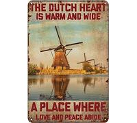 Cartel de estaño con texto en inglés «The Dutch He is Warm and Wide A Place Where Love and Peace» para pared, divertido y retro, para bar, café, pub, regalo, 8 x 12 pulgadas