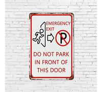 Cartel de estaño de advertencia de 8 x 12 pulgadas con texto en inglés "Emergency Exit Do Not Park in Front of This Door" (Salida de emergencia, no estacionar delante de esta puerta), placa de metal