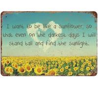 Cartel de estaño, diseño retro de girasol, flor, mar, póster de metal en los días más oscuros I Will Stand Tall And Find The Sunlight, placa artística para granja, dormitorio, cocina, baño, garaje