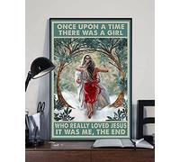Cartel de estaño Once Upon A Time There was A Girl Who Really Loved Jesus It was Me The End para baño, dormitorio, cafetería, decoración de pared, Día del Trabajo, Halloween, 6 x 8 pulgadas