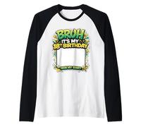 Cartel de Fiesta de 18 años de Bruh It's My 18 Birthday Party para mi Camisa Camiseta Manga Raglan