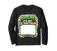 Cartel de Fiesta de cumpleaños de Bruh It's My 13th Birthday para mi Camisa de 13 años Manga Larga