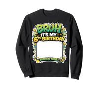 Cartel de Fiesta de cumpleaños de Bruh It's My 6th Birthday para mi Camisa de 6 años Sudadera