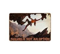 Cartel de metal con cita inspiradora de montañismo con texto en inglés "Mountain Climbing Failure Is Not An Option" para mamá, regalo para hija, amigos, regalo novedoso de café caliente, letrero de
