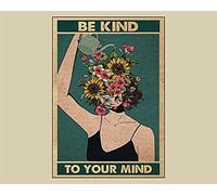 Cartel de metal con texto en inglés "Be Kind To Your Mind Pot", para mujer, cabeza de flor, habitación, dormitorio, póster de metal de estaño para regalo, 8 x 12 pulgadas