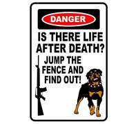 Cartel de metal con texto en inglés "Danger is There Life After Death", cartel de advertencia de Rottweiler, regalo para perro, mascota, 8 x 12 pulgadas